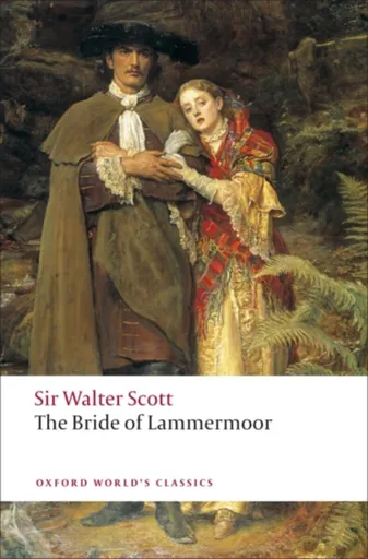 The Bride of Lammermoor - Walter Scott
