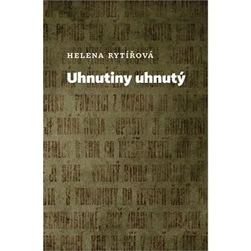 Uhnutiny uhnutý (978-80-7492-191-9)