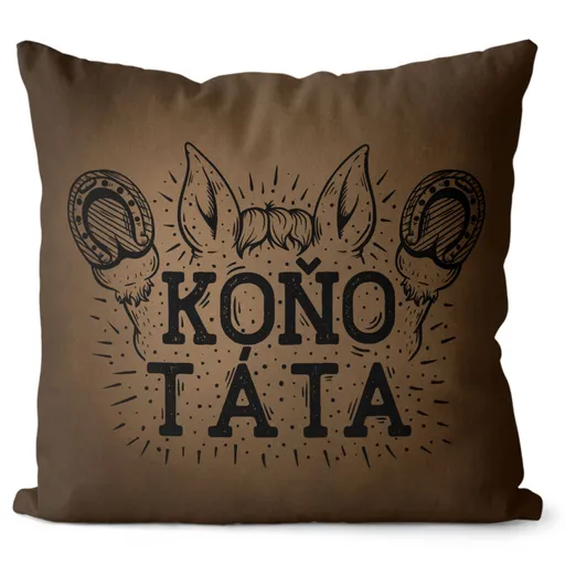 Polštář Koňo-táta (Velikost: 55 x 55 cm)