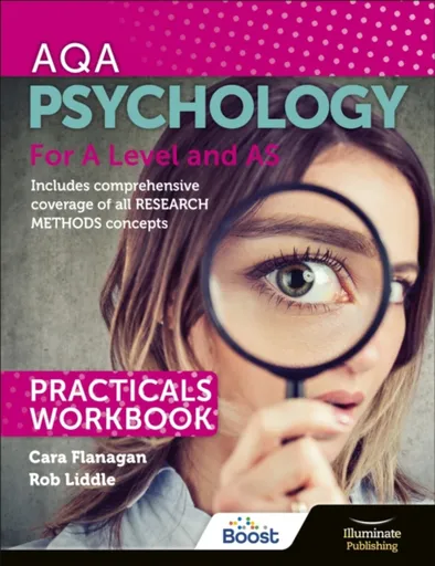 AQA Psychology for A Level and AS - Practicals Workbook - Cara Flanagan, Rob Liddle