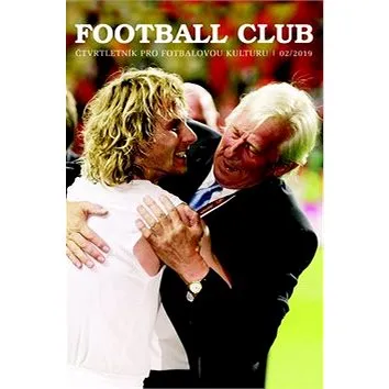 Football Club 02/2019: Čtvrtletník pro fotbalovou kulturu 02/2019 (8595637004122)