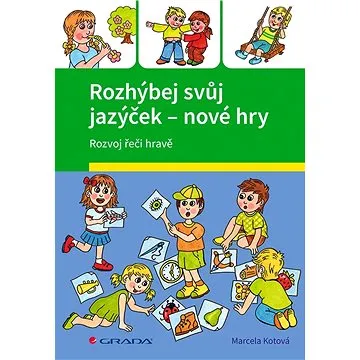 Rozhýbej svůj jazýček – nové hry (978-80-271-1331-6)