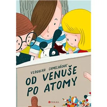 Od venuše po atomy  (978-80-264-4255-4)