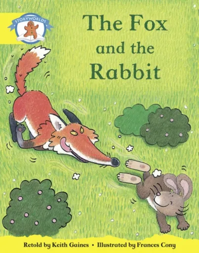 Literacy Edition Storyworlds 2, Once Upon A Time World, The Fox and the Rabbit - Keith Gaines