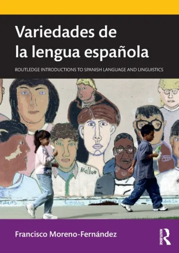 Variedades de la lengua espanola - Francisco Moreno-Fernandez