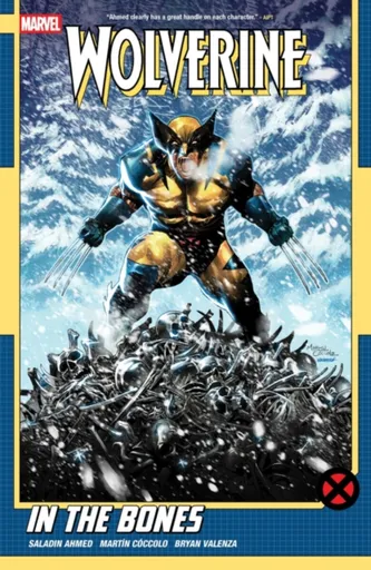 Wolverine by Saladin Ahmed Vol. 1: In the Bones - Ahmed Saladin