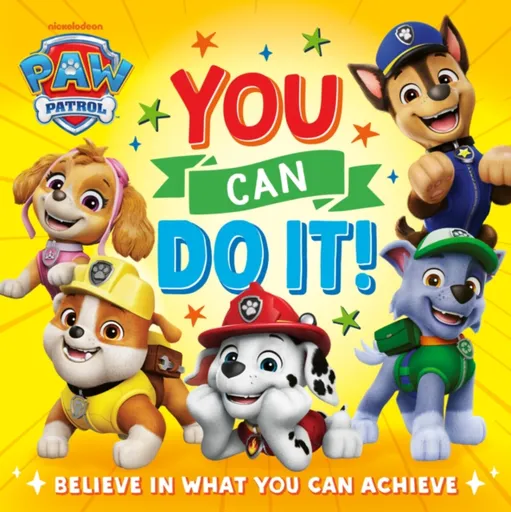 PAW Patrol Picture Book: You Can Do It! - Paw Patrol