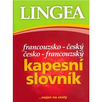Francouzsko-český česko-francouzský kapesní slovník (978-80-87819-62-3)