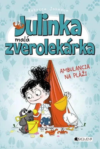 Julinka – malá zverolekárka 5 – Ambulancia na pláži - Rebecca Johnson
