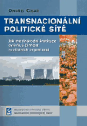 Transnacionální politické sítě - Ondřej Císař