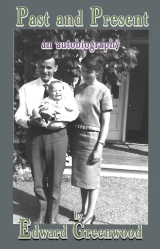 Past and Present - Edward Greenwood