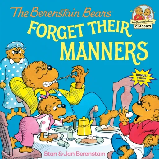 The Berenstain Bears Forget Their Manners - Stan Berenstain, Jan Berenstain