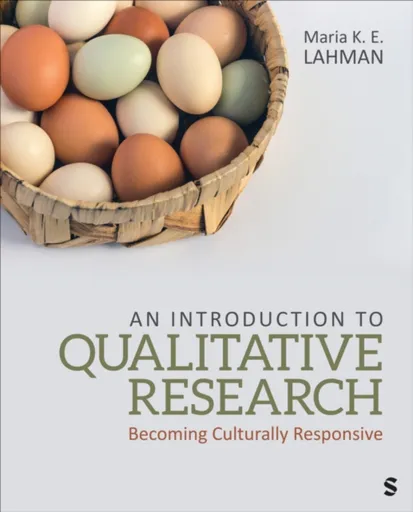 An Introduction to Qualitative Research - Maria K. E. Lahman