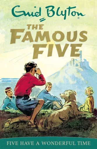 Famous Five: Five Have A Wonderful Time - Enid Blyton
