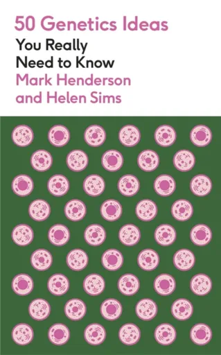 50 Genetics Ideas You Really Need to Know - Henderson Mark