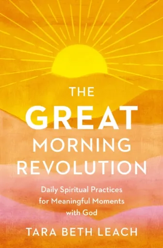 The GREAT Morning Revolution - Tara Beth Leach