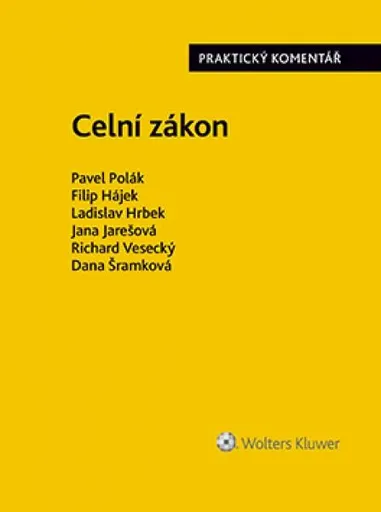 Celní zákon - Pavel Polák, Filip Hájek, Ladislav Hrbek, Jana Jarešová, Richard Vesecký, Dan...