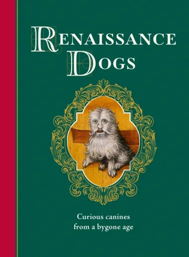 Renaissance Dogs - Professor Taylor Wagmore