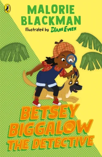 Betsey Biggalow the Detective - Malorie Blackman
