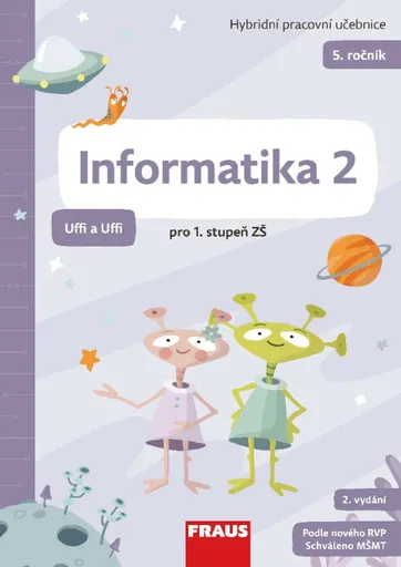 Informatika 2 - Hybridní pracovní učebnice - Peter Agh