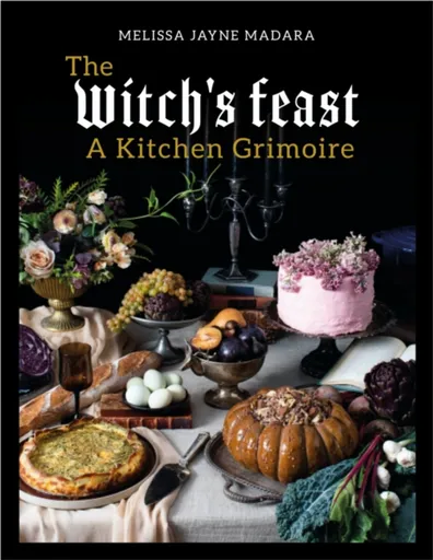 The Witch's Feast - Melissa Madara