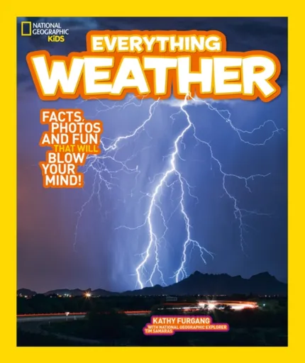 Everything: Weather - National National Geographic Kids