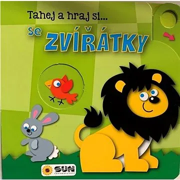 Tahej a Hraj si se ZVÍŘÁTKY: Leporelo s posuvnými prvky (978-80-7567-548-4)