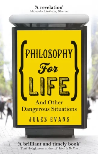 Philosophy for Life - Evans Jules