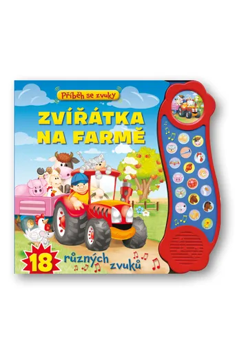 Příběh se zvuky – Zvířátka na farmě – 18 různých zvuků
