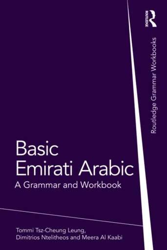 Basic Emirati Arabic - Dimitrios Ntelitheos, Tommi Tsz-Cheung Leung, Meera Al Kaabi