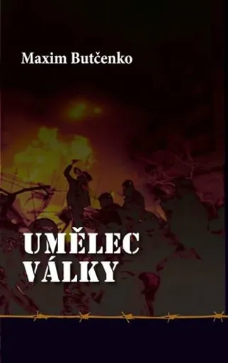 Umělec války - Maxim Butčenko