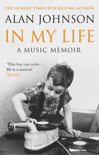 In My Life - Alan Johnson
