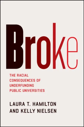 Broke - Kelly Nielsen, Laura T Hamilton