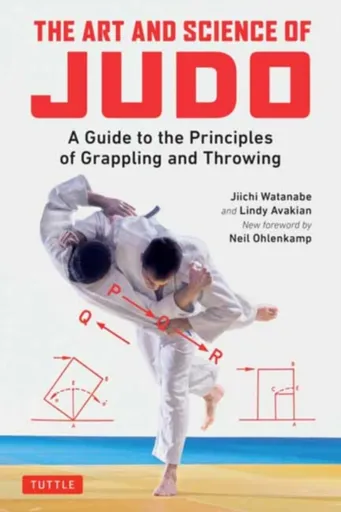 The Art and Science of Judo - Jiichi Watanabe, Lindy Avakian