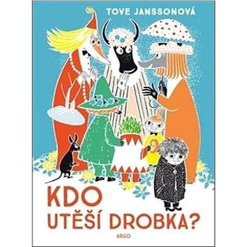 Kdo utěší Drobka? (978-80-257-3409-4)