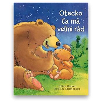 Otecko ťa má veľmi rád (978-80-567-1080-7)