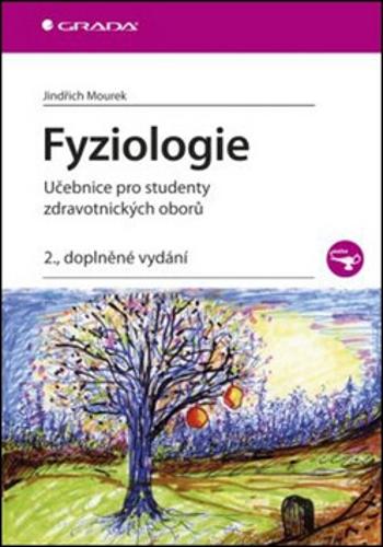 Fyziologie - Učebnice pro studenty zdravotnických oborů - Jindřich Mourek