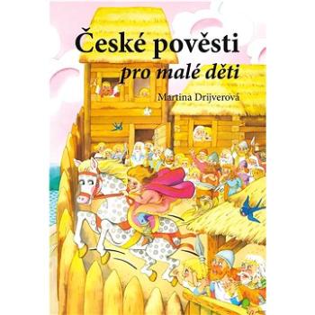 České pověsti pro malé děti (978-80-266-1672-6)