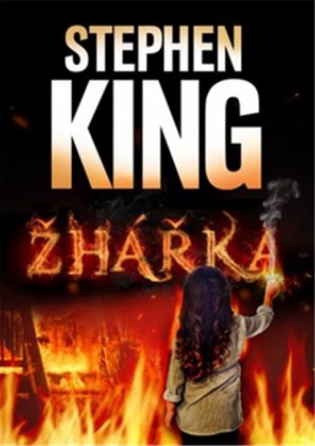 Žhářka - Stephen King