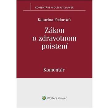 Zákon o zdravotnom poistení: Komentár (978-80-571-0467-4)