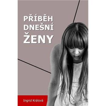 Příběh dnešní ženy (978-80-753-6038-0)