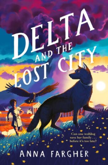 Delta and the Lost City - Fargher Anna