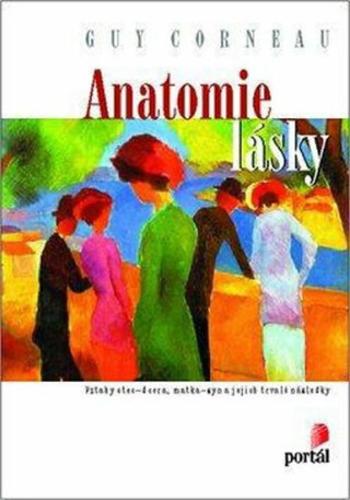 Anatomie lásky - Guy, Corneau