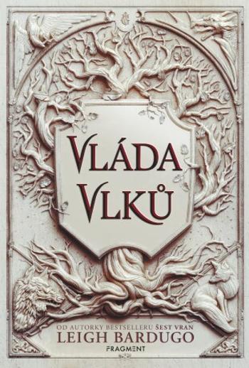 Vláda vlků - Leigh Bardugová - e-kniha