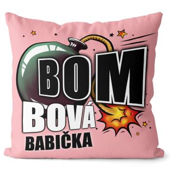 Polštářek Bombová babička (Velikost: 55 x 55 cm)