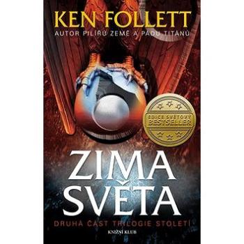 Zima světa: Druhá část trilogie Století (978-80-7617-373-6)