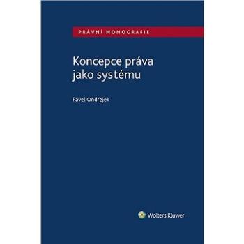 Koncepce práva jako systému (978-80-759-8567-5)