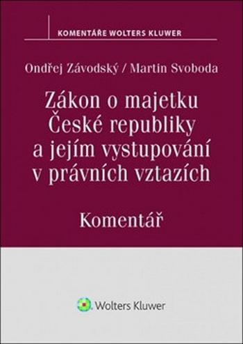 Zákon o majetku České republiky a jejím vystupování v právních vztazích - Ondřej Závodský