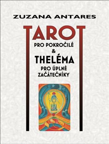 Tarot pro pokročilé - Zuzana Antares