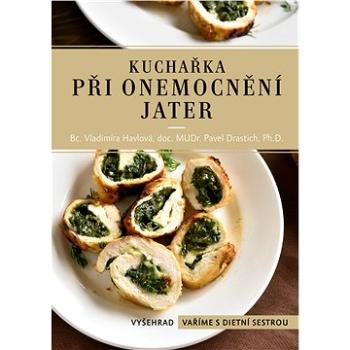 Kuchařka při onemocnění jater (978-80-760-1578-4)